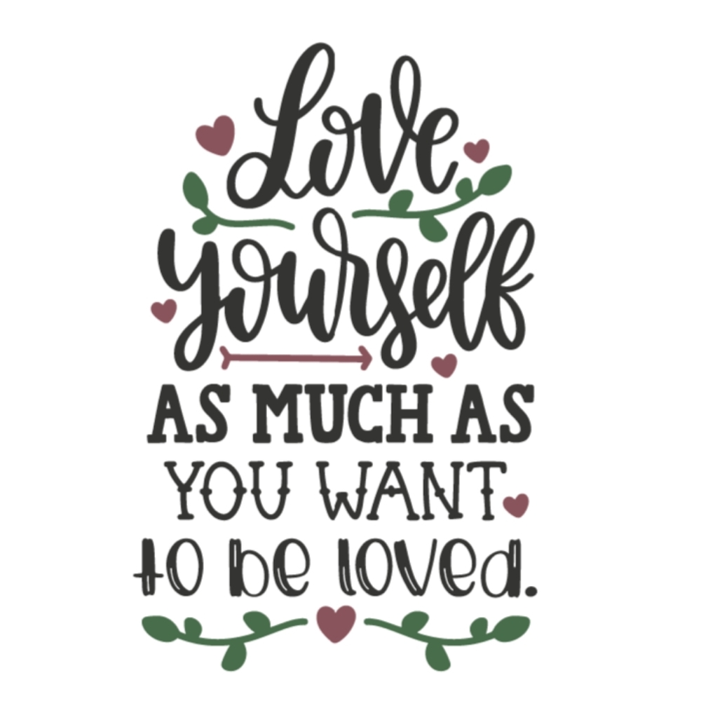 Love Yourself!